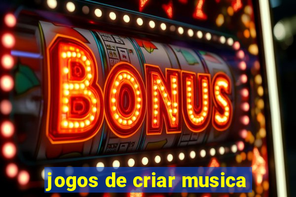 jogos de criar musica